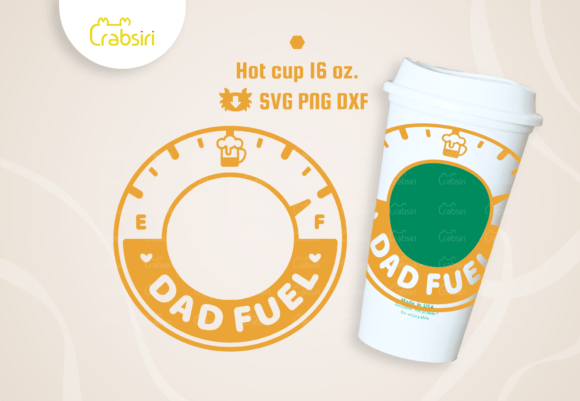 Dad Fuel Hot Cup 16oz SVG