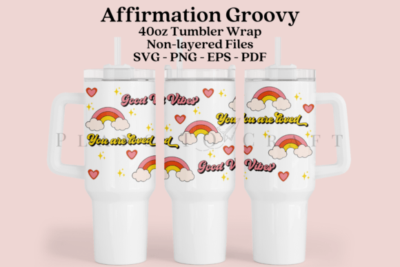 Groovy Affirmation 40oz Tumbler Wrap SVG
