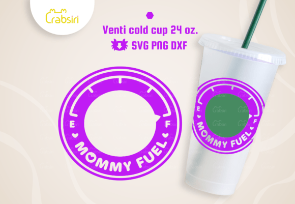 Mommy Fuel Venti Cold Cup 24oz SVG