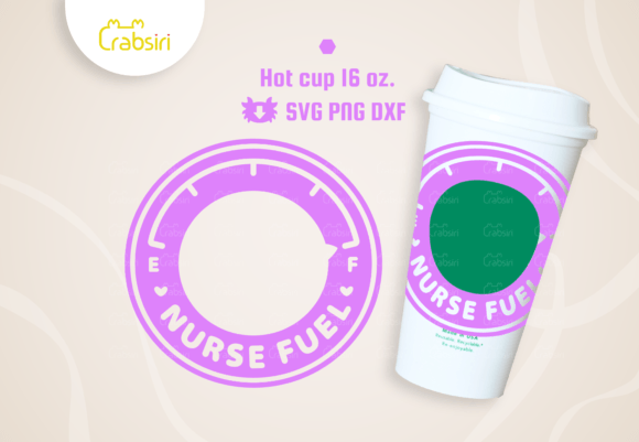 Nurse Fuel Hot Cup 16oz SVG