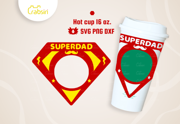 Super Dad Hot Cup 16oz SVG